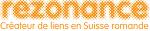 Rezonance, cr�ateur de liens en Suisse romande